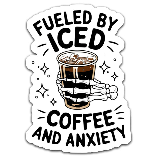 Fueled by iced coffee and anxiety - Louisville Custom Made