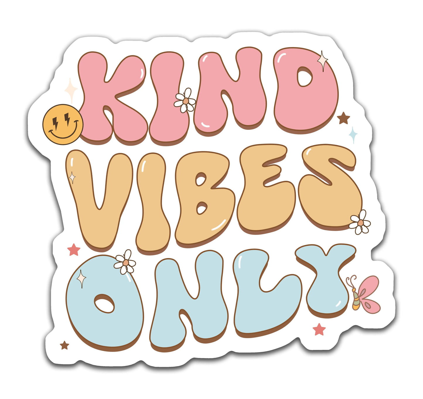 Kind vibes only - Louisville Custom Made