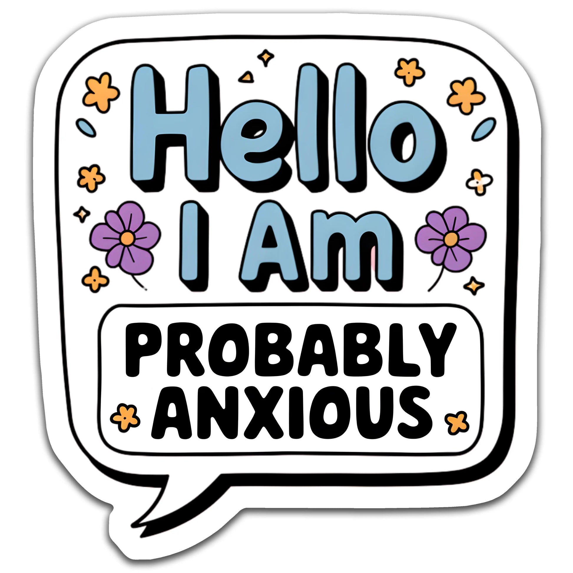 Hello I am probably anxious - Louisville Custom Made