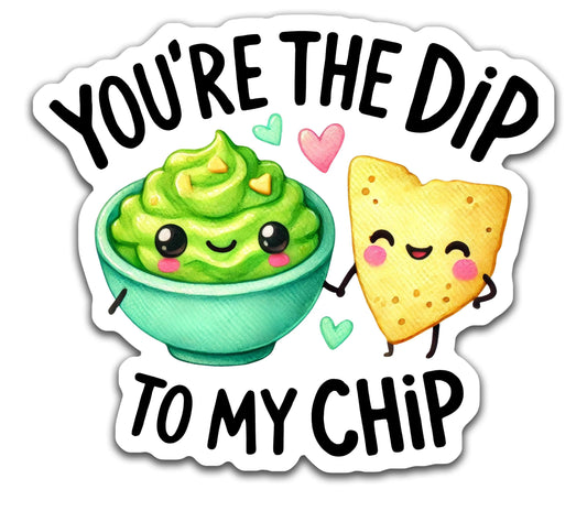 Dip to my Chip - Louisville Custom Made