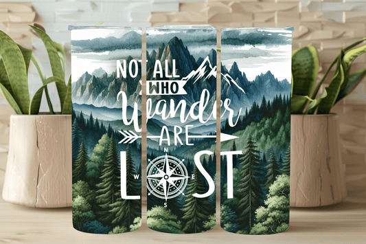 Not all who wander are lost 20oz Insulated Tumbler - Louisville Custom Made