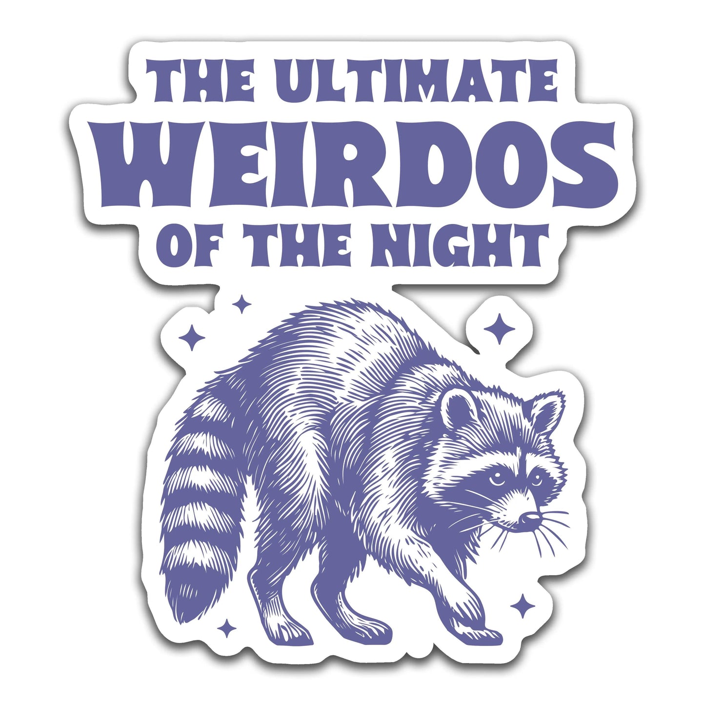 Weirdos of the night - Louisville Custom Made